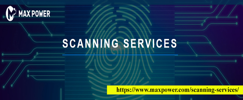 SCANNING SERVICES AT MAX POWER